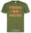 Men's T-Shirt trick or drink millennial-khaki фото