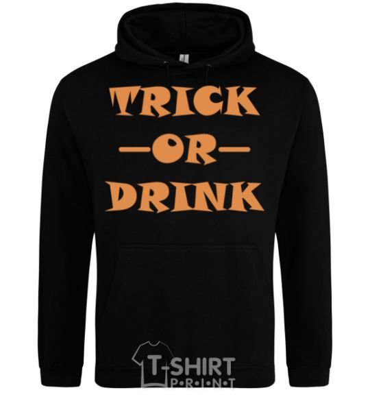 Men`s hoodie trick or drink black фото