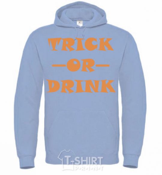 Men`s hoodie trick or drink sky-blue фото