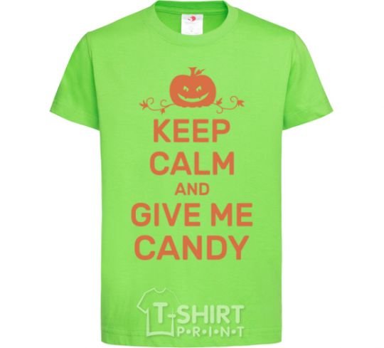 Детская футболка keep calm and give me candy Лаймовый фото