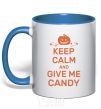 Mug with a colored handle keep calm and give me candy royal-blue фото