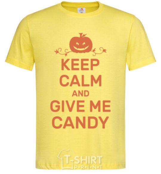 Men's T-Shirt keep calm and give me candy cornsilk фото