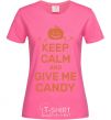 Women's T-shirt keep calm and give me candy heliconia фото
