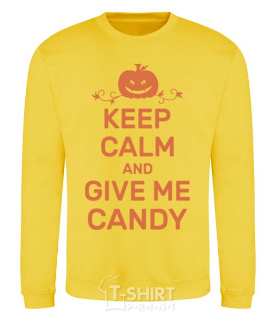 Свитшот keep calm and give me candy Солнечно желтый фото