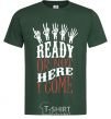 Men's T-Shirt ready or not here i come bottle-green фото