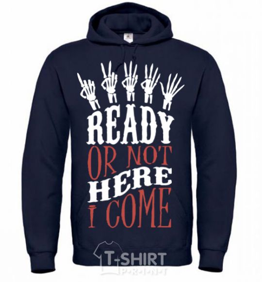 Men`s hoodie ready or not here i come navy-blue фото