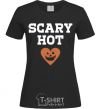 Women's T-shirt Scary hot black фото