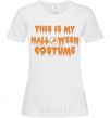 Women's T-shirt This is my halloween queen White фото