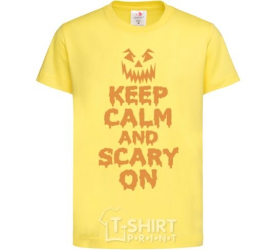 Kids T-shirt Keep calm and scary on cornsilk фото