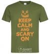 Мужская футболка Keep calm and scary on Оливковый фото