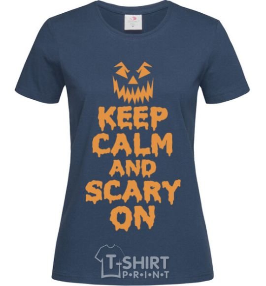 Women's T-shirt Keep calm and scary on navy-blue фото