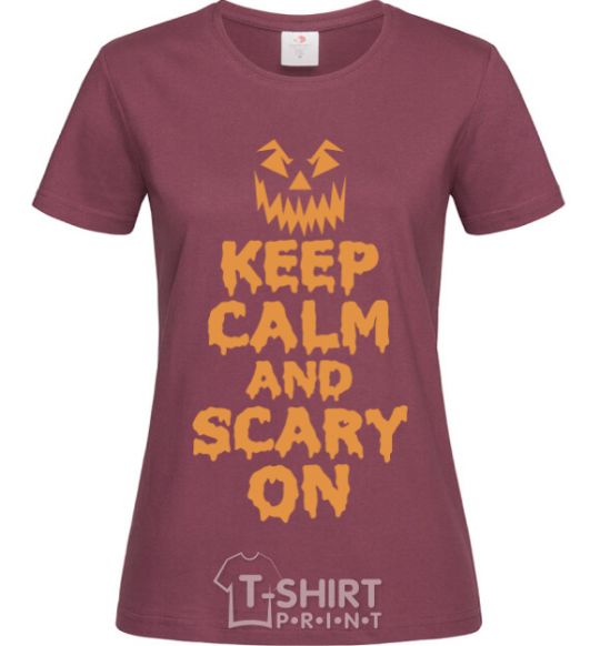 Women's T-shirt Keep calm and scary on burgundy фото