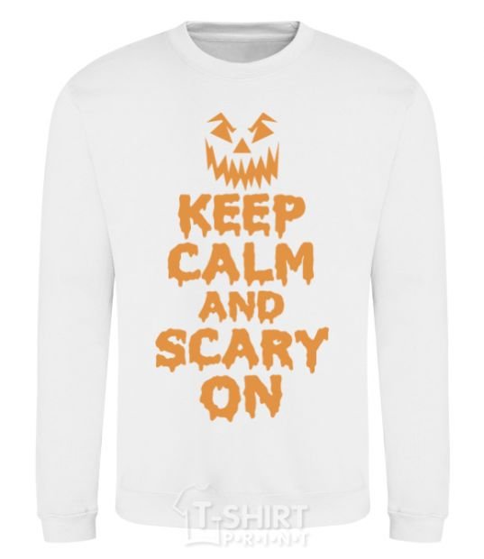 Sweatshirt Keep calm and scary on White фото