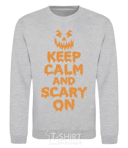 Sweatshirt Keep calm and scary on sport-grey фото