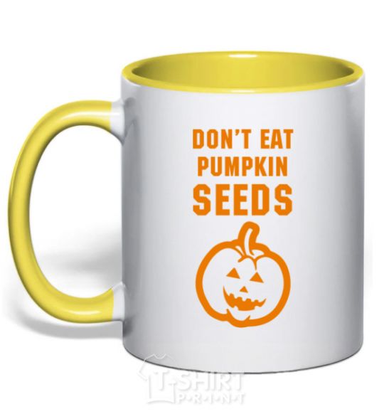 Mug with a colored handle dont eat pumpkin seeds yellow фото
