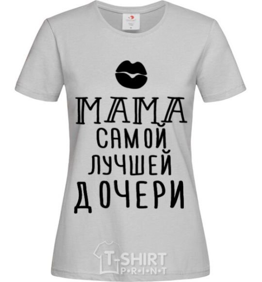 Women's T-shirt Mom of the best daughter ever grey фото