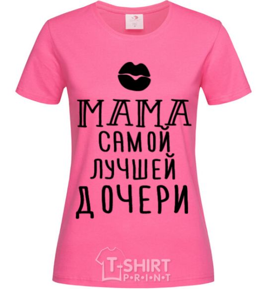 Women's T-shirt Mom of the best daughter ever heliconia фото