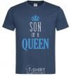 Men's T-Shirt Son of a queen navy-blue фото