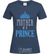 Women's T-shirt Mother of a prince navy-blue фото