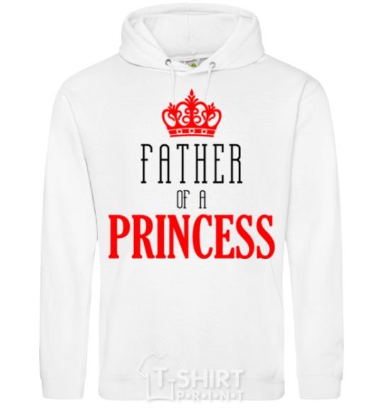 Men`s hoodie Father of a princess White фото