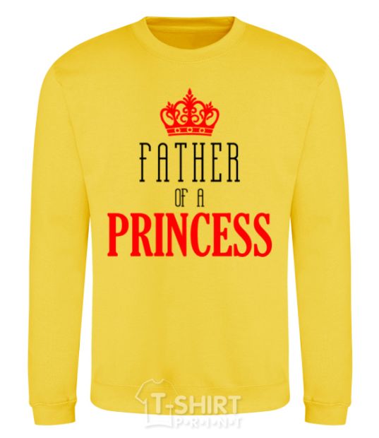 Свитшот Father of a princess Солнечно желтый фото