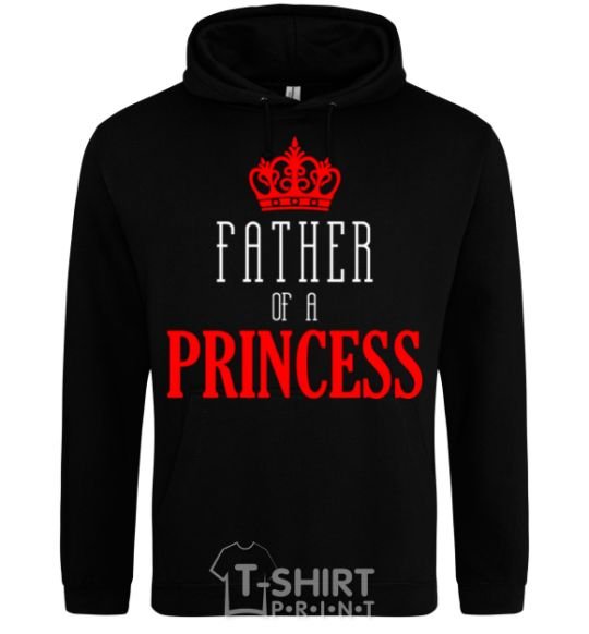 Men`s hoodie Father of a princess black фото