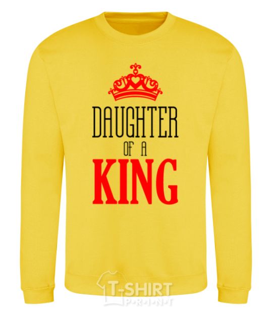 Sweatshirt Daughter of a king yellow фото