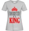 Women's T-shirt Daughter of a king grey фото