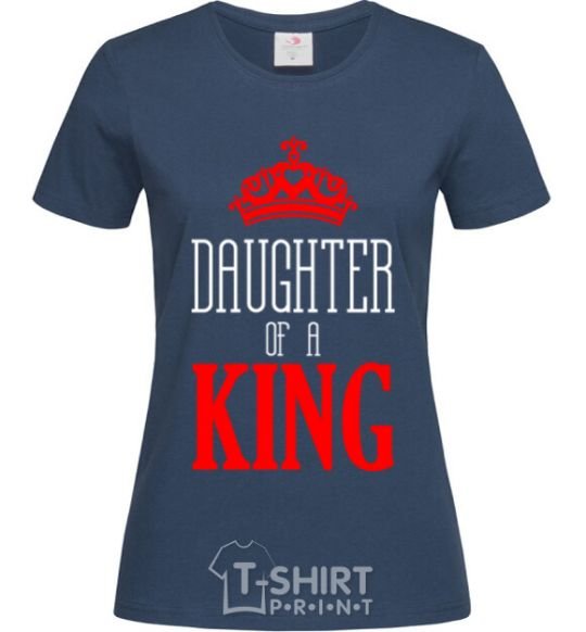 Женская футболка Daughter of a king Темно-синий фото