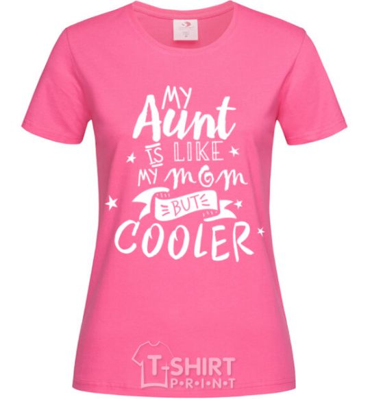 Women's T-shirt My ant is like my mom but cooler heliconia фото