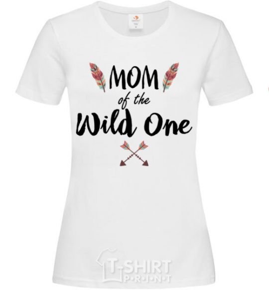 Women's T-shirt Mom of the wild one White фото