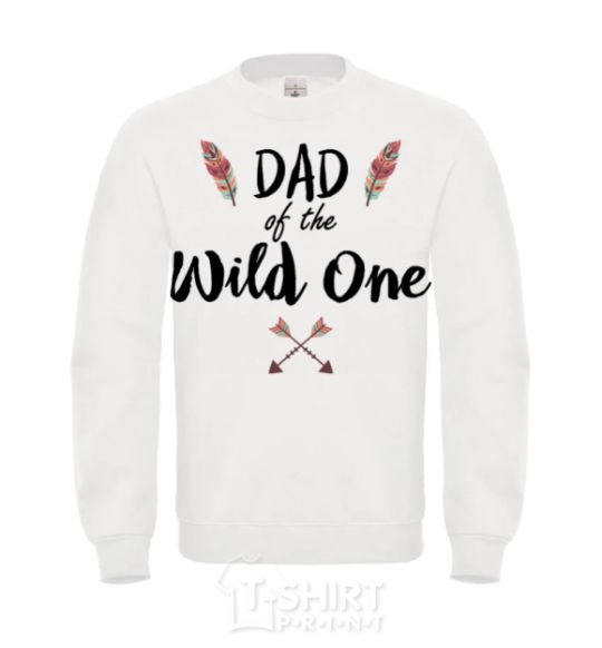 Свитшот Dad of the wild one Белый фото