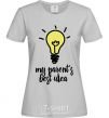 Women's T-shirt My parents best idea grey фото