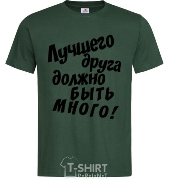 Men's T-Shirt A best friend should be many bottle-green фото