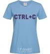 Women's T-shirt Сtrl+C sky-blue фото