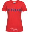 Women's T-shirt Сtrl+C red фото