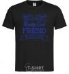 Men's T-Shirt This is what a really cool friend looks like black фото