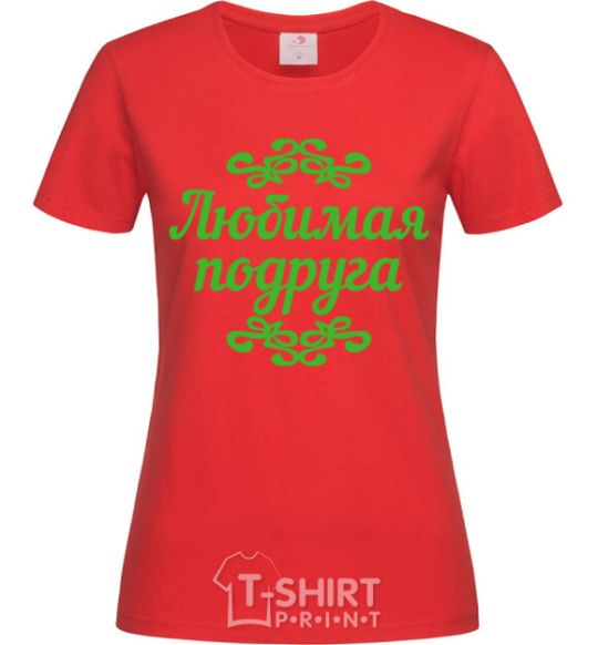 Women's T-shirt Favorite girlfriend red фото