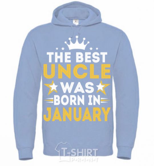 Men`s hoodie The best uncle was born in Jenuary sky-blue фото