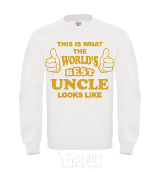 Sweatshirt This is the worlds best uncle looks like White фото