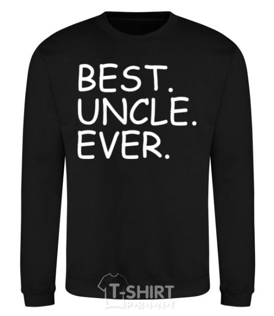 Sweatshirt Best uncle ever black фото