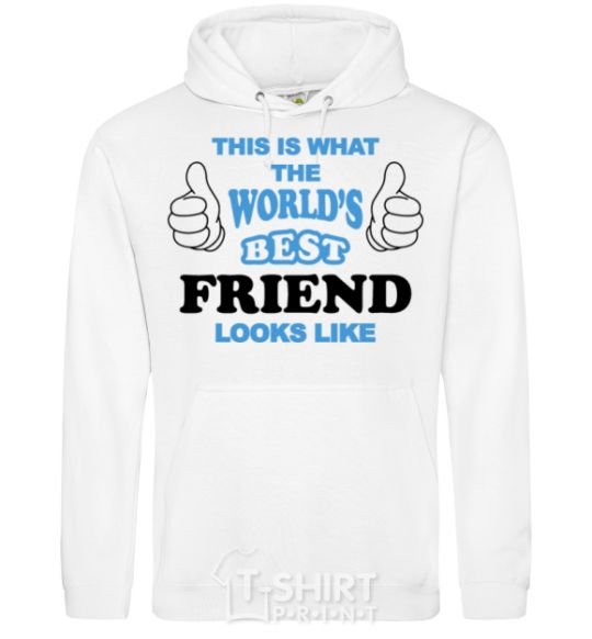 Men`s hoodie This is the worlds best friend looks like White фото