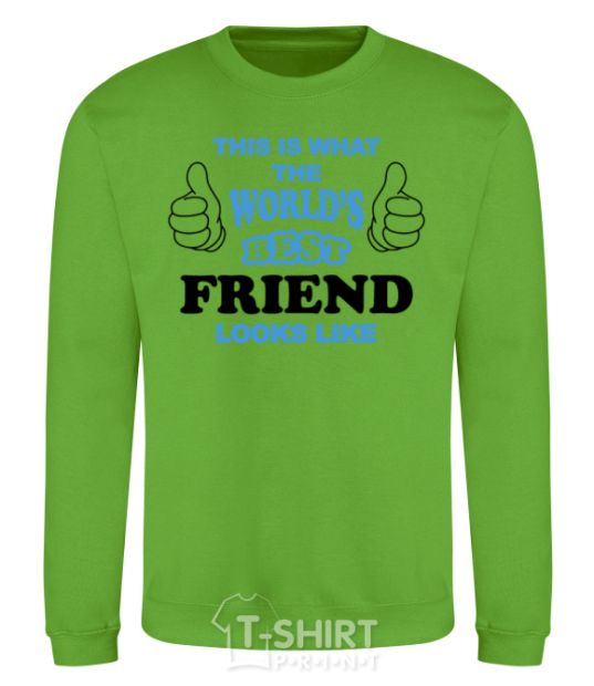 Sweatshirt This is the worlds best friend looks like orchid-green фото