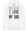 Men`s hoodie I love my DAD inscription White фото