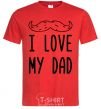 Men's T-Shirt I love my DAD inscription red фото