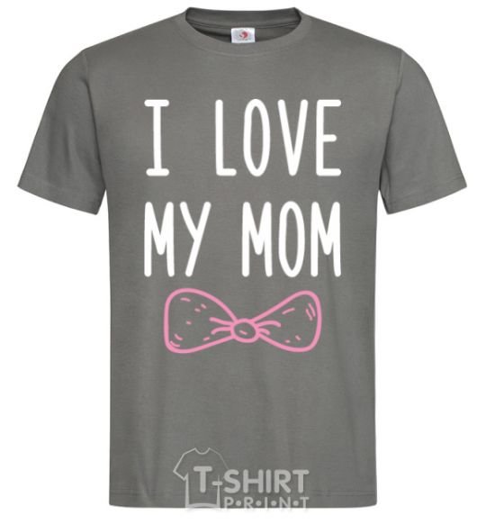 Men's T-Shirt I love my MOM2 dark-grey фото