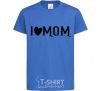 Детская футболка I love MOM Lovely Ярко-синий фото
