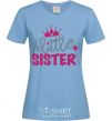 Women's T-shirt Little sister V.1 sky-blue фото