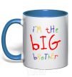 Mug with a colored handle I am the big brother royal-blue фото