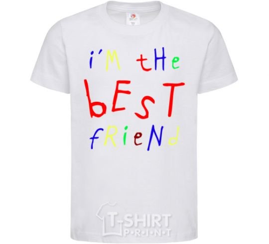 Kids T-shirt I am the best friend White фото